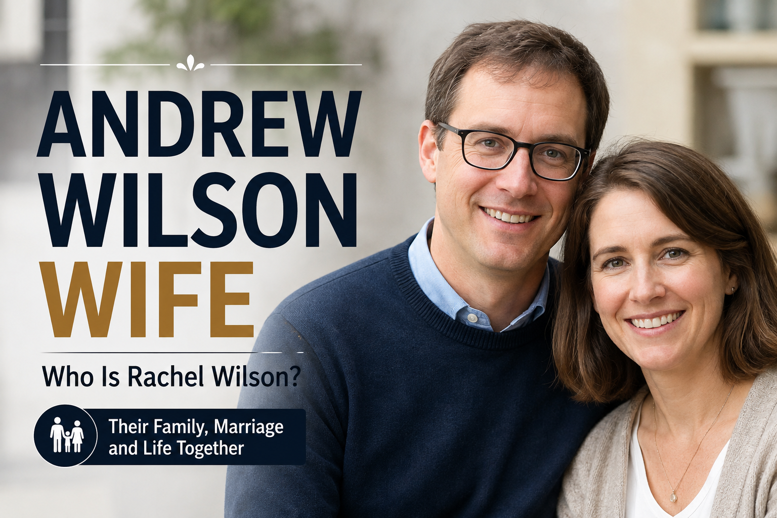 andrew wilson wife